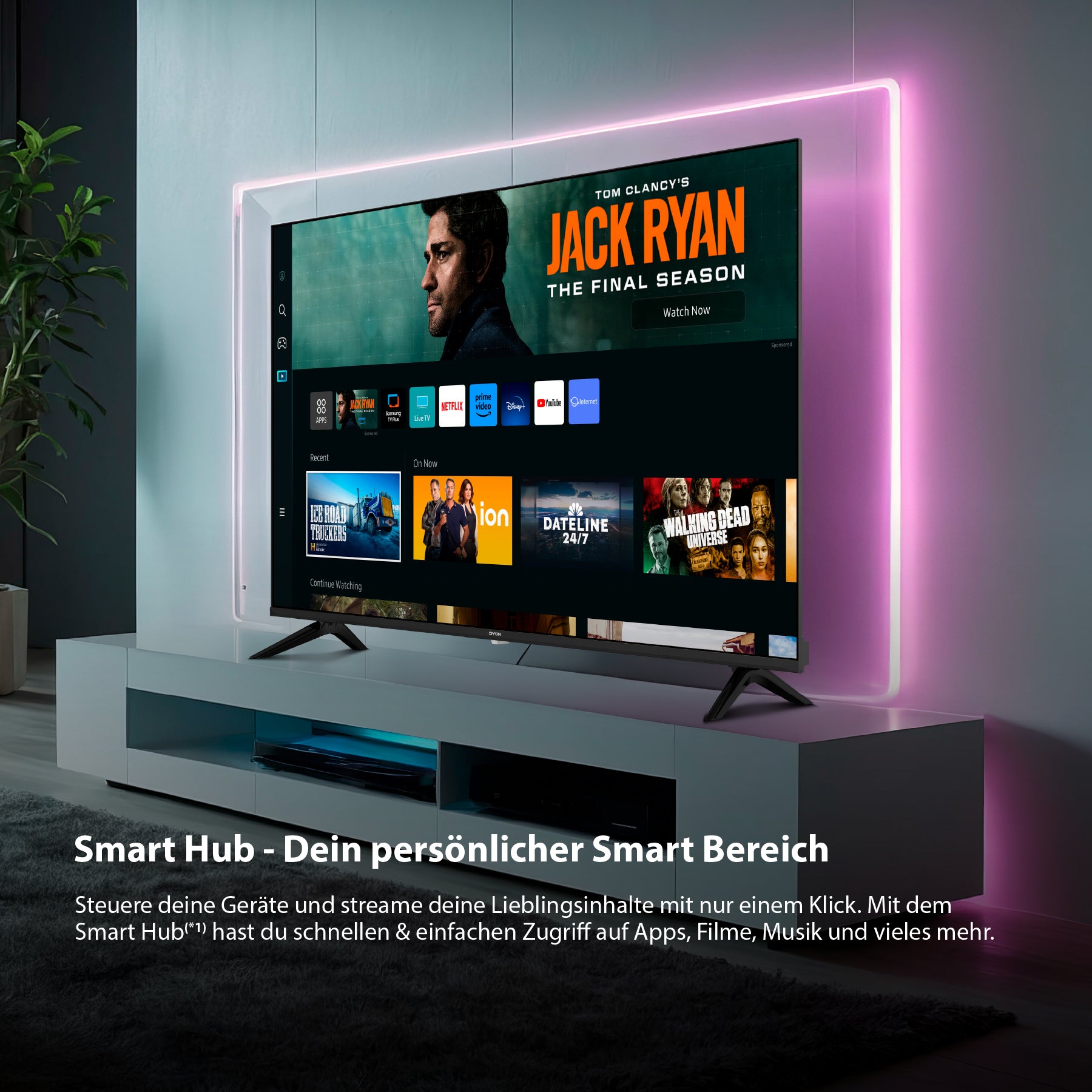 Ein Dyon Ultimax 40F-TI-Fernseher mit Smart Hub steht auf einer weißen Konsole und zeigt Streaming-Apps und Jack Ryan in einem rosa Umgebungslicht. Auf dem Bildschirm werden deutsche Informationen über die Smart Hub-Funktion angezeigt.